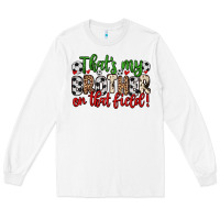 White that s my brother on that field Long Sleeve Tee - Zillion Design Studio