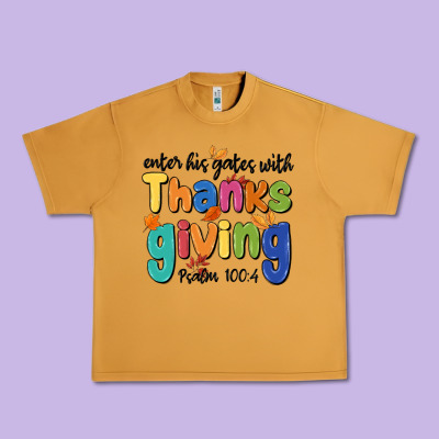 Urban Heavy Tee enter his gates with thanksgiving psalm 100 4