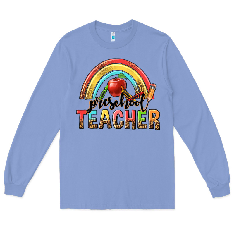 Preschool Teacher Long Sleeve Tee by texasbilliewilder | Teevron