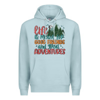 Blue Mist life is meant for good friends and great adventure Premium Hoodie - MaliasSmallBusiness