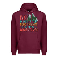Burgundy life is meant for good friends and great adventure Premium Hoodie - MaliasSmallBusiness