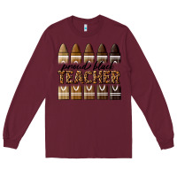 Burgundy proud black teacher Long Sleeve Tee - texasbilliewilder