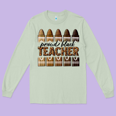 Proud Black Teacher Long Sleeve Tee Designed By Texasbilliewilder