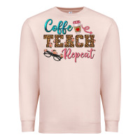 Pale Pink coffee teach repeat Premium Sweatshirt - BundleAndBundleShop
