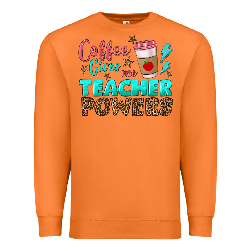 Coffee Gives Me Teacher Powers Premium Sweatshirt by BundleAndBundleShop | Teevron