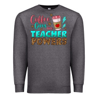 Charcoal Heather coffee gives me teacher powers Premium Sweatshirt - BundleAndBundleShop