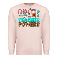 Pale Pink coffee gives me teacher powers Premium Sweatshirt - BundleAndBundleShop