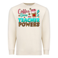 Sandshell coffee gives me teacher powers Premium Sweatshirt - BundleAndBundleShop