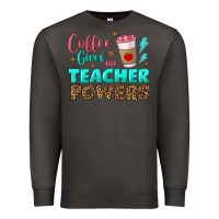 Smoke coffee gives me teacher powers Premium Sweatshirt - BundleAndBundleShop
