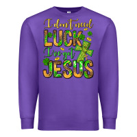 Purple I don't need luck I've got Jesus Premium Sweatshirt - Jasminsmagicworld