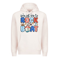 Pale Pink were just here to rock the boat Premium Hoodie - MaliasSmallBusiness