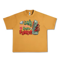 Peanut Butter girls just wanna have funds Urban Heavy Tee - MaliasSmallBusiness