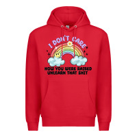 Red i dont care how you were raised Premium Hoodie - MaliasSmallBusiness