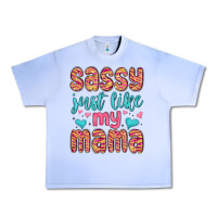 Grape Ice sassy just like my mama Urban Heavy Tee - MaliasSmallBusiness