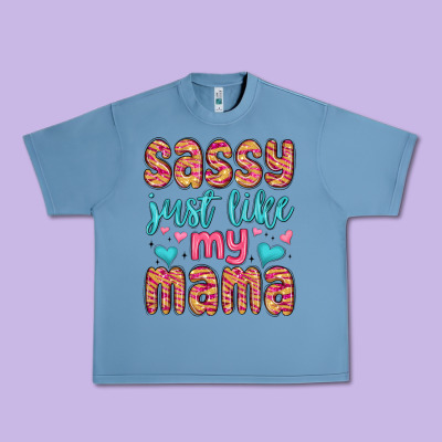 Urban Heavy Tee sassy just like my mama