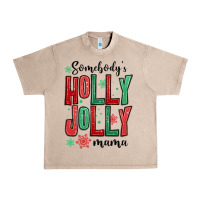 French Oak somebodys holly jolly mama Urban Heavy Tee - MaliasSmallBusiness