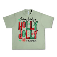 Somebodys Holly Jolly Mama Urban Heavy Tee | Teevron