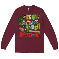 Burgundy ready to crush pre k Long Sleeve Tee - texasbilliewilder