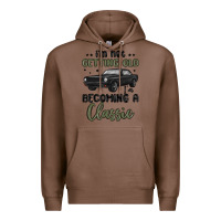Chestnut i m not getting old i m becoming a classic Premium Hoodie - MaliasSmallBusiness
