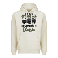 Oatmeal Heather i m not getting old i m becoming a classic Premium Hoodie - MaliasSmallBusiness