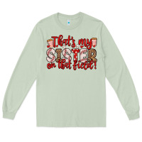 Matcha that s my sister on that field Long Sleeve Tee - Zillion Design Studio