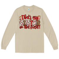 Mushroom that s my sister on that field Long Sleeve Tee - Zillion Design Studio