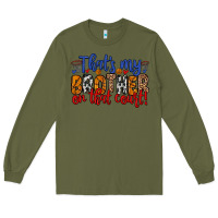 Army Green that s my brother on that field Long Sleeve Tee - Zillion Design Studio