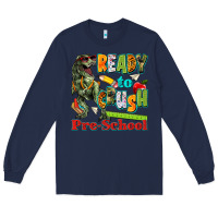 Navy ready to crush pre school Long Sleeve Tee - texasbilliewilder