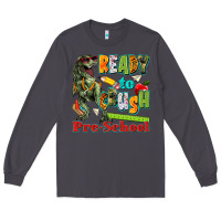Smoke ready to crush pre school Long Sleeve Tee - texasbilliewilder