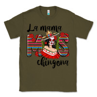 Army Green la mama mos chingona Classic Tee - texasbilliewilder