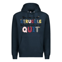 Navy you may see me struggle Premium Hoodie - MaliasSmallBusiness