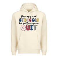 Sandshell you may see me struggle Premium Hoodie - MaliasSmallBusiness