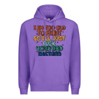 Purple i'm too old to fight so i'll just fuck your dad in Premium Hoodie - MaliasSmallBusiness