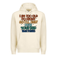 Tofu i'm too old to fight so i'll just fuck your dad in Premium Hoodie - MaliasSmallBusiness