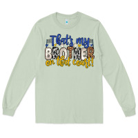 Matcha that s my brother on that court Long Sleeve Tee - Zillion Design Studio