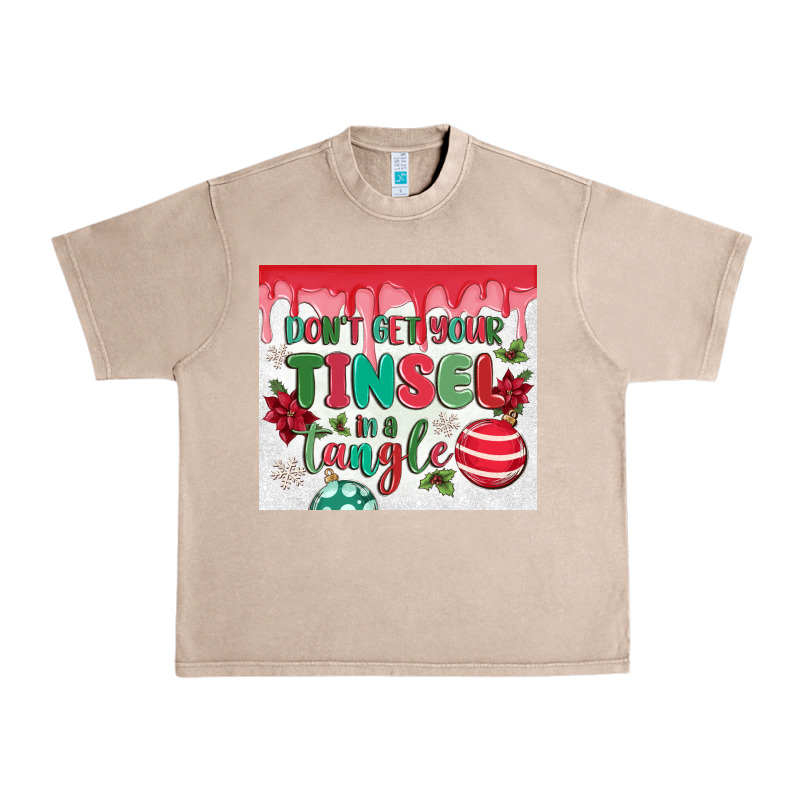 Don't Get Your Tinsel In A Tangle Urban Heavy Tee by MaliasSmallBusiness | Teevron