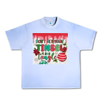 Grape Ice don't get your tinsel in a tangle Urban Heavy Tee - MaliasSmallBusiness