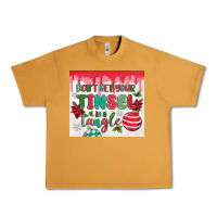 Peanut Butter don't get your tinsel in a tangle Urban Heavy Tee - MaliasSmallBusiness