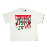 Pistachio don't get your tinsel in a tangle Urban Heavy Tee - MaliasSmallBusiness