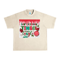 Sandshell don't get your tinsel in a tangle Urban Heavy Tee - MaliasSmallBusiness
