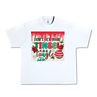 White don't get your tinsel in a tangle Urban Heavy Tee - MaliasSmallBusiness