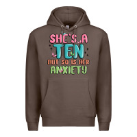 Coffee she's a ten but so is her anxiety Premium Hoodie - MaliasSmallBusiness