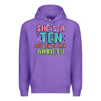 Purple she's a ten but so is her anxiety Premium Hoodie - MaliasSmallBusiness
