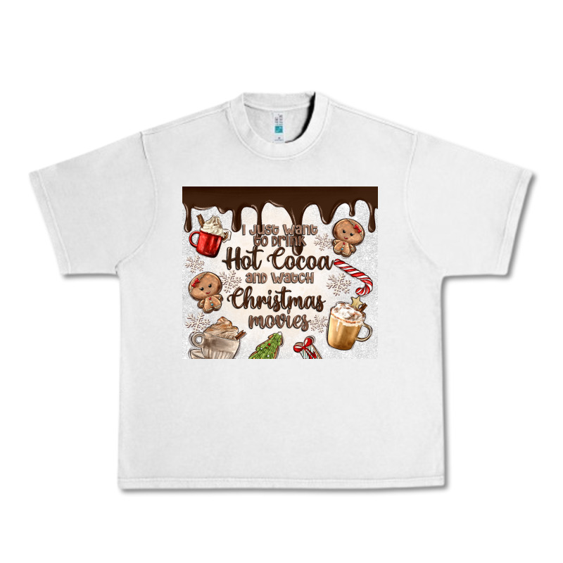 I Just Want To Drink Hot Cocoa Urban Heavy Tee by MaliasSmallBusiness | Teevron