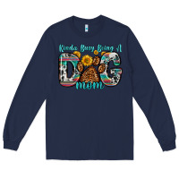 Navy kinda busy being a dog mom Long Sleeve Tee - Zillion Design Studio