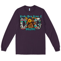 Plum kinda busy being a dog mom Long Sleeve Tee - Zillion Design Studio