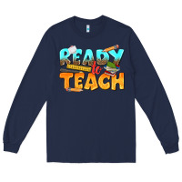 Navy ready to teach Long Sleeve Tee - texasbilliewilder