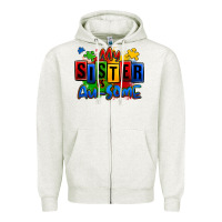 Oatmeal Heather my sister is ausome autism Zipper Hoodie - Zillion Design Studio