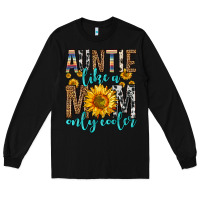 Black auntie like a mom only cooler Long Sleeve Tee - Zillion Design Studio