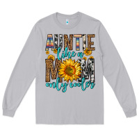 Auntie Like A Mom Only Cooler Long Sleeve Tee | Teevron